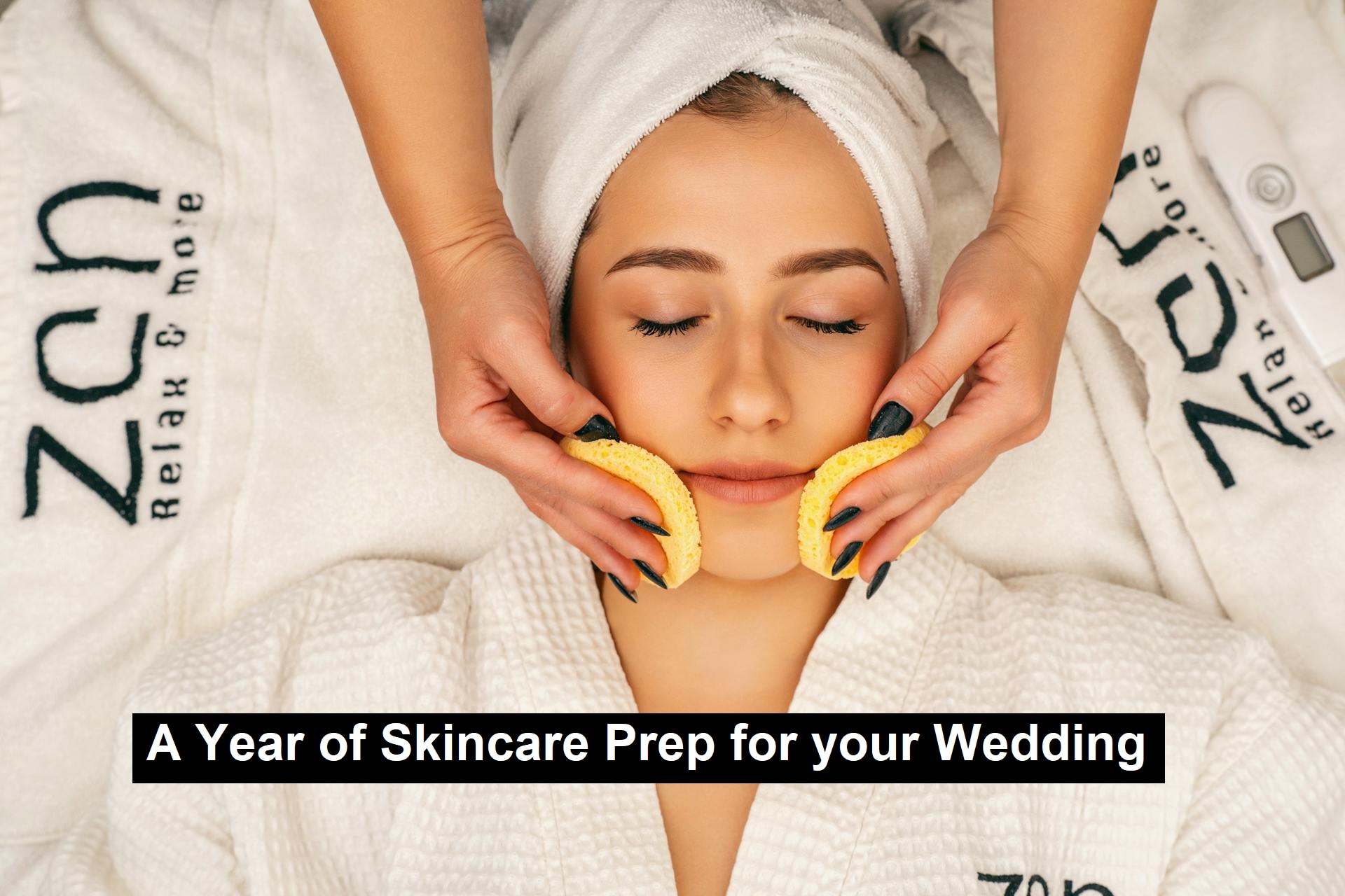 A Year of Skincare Prep for your Wedding