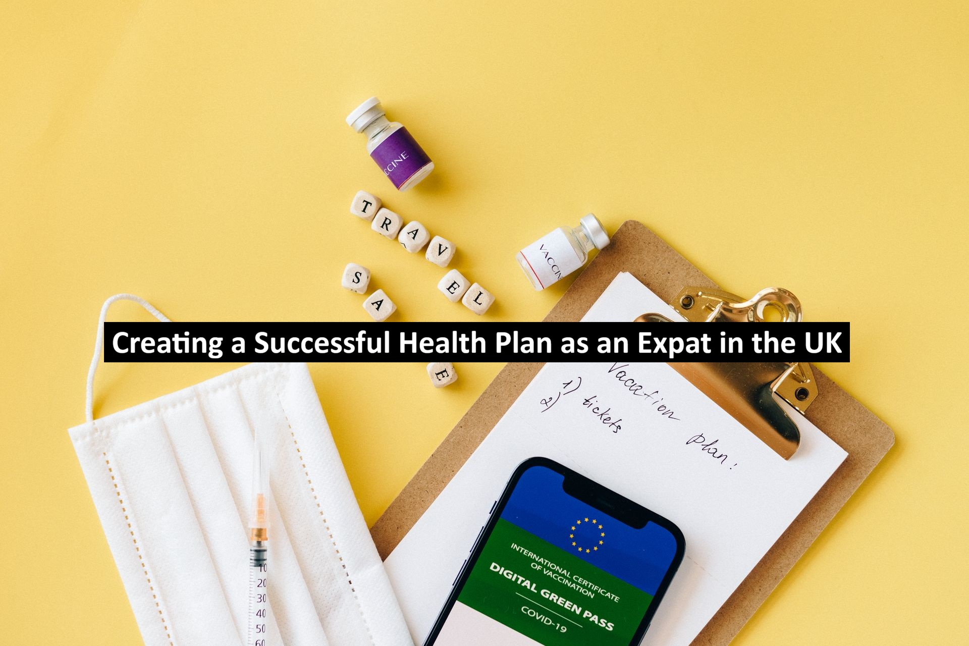 Creating a Successful Health Plan as an Expat in the UK